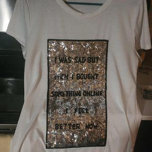 I was sad then I bought something online tshirt sz med